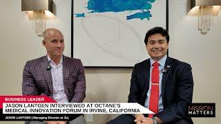 Jason Lantgen Interviewed at Octane's Medical Innovation Forum in Irvine, California