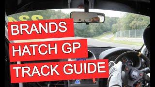 Brands Hatch GP Track Guide | Lap with commentary for the full Brands Hatch GP circuit