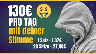 130€ PRO TAG Mit deiner Stimme online Geld verdienen! (neue Methode) Online Geld verdienen 2022