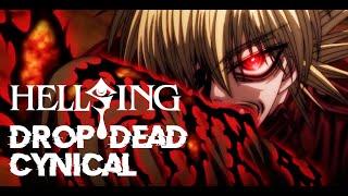 Hellsing AMV - Drop Dead Cynical