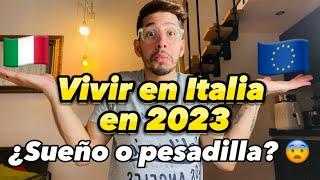 Emigrar a Italia en 2023: ¿Sueño o pesadilla? Todo lo que necesitas saber antes de hacer las maletas