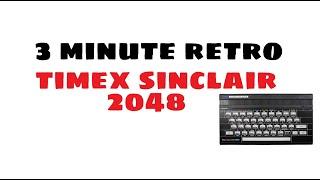 3 minute Retro - Timex Sinclair 2048