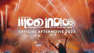 IIT Bombay's Mood Indigo 2023: Official Aftermovie | A Rewired Reality