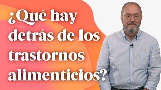 ¿Qué hay detrás de los trastornos alimenticios? - Enric Más Cerca [25]