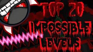 Top 20 Most Impossible Levels In Geometry Dash (Gameplays by ToshDeluxe)