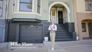 Mike Shaw with Bernie and Mike homes presents 368 Dolores Street in San Francisco