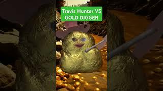 Travis Hunter VS GOLD DIGGER
