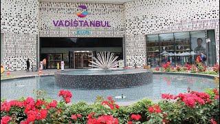 مول وادي اسطنبول ( vadistanbul )
