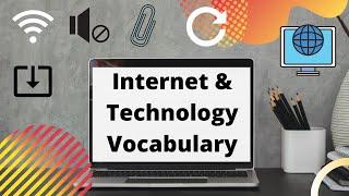 Learn Internet and Technology Vocabulary