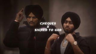 Cheques X Signed To God - Shubh | Sidhu Moose Wala