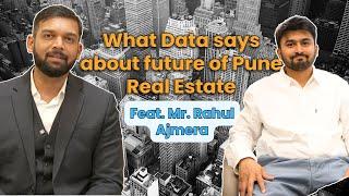 Exclusive Podcast with Rahul Ajmera | Partner at Vasupujya Corporation | Pune Real Estate Insights