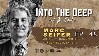 Marc J. Seifer - Nikola Tesla, Declassified Documents & Conspiracy [EP. 48]