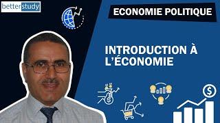 Comprendre les BASES de l'ÉCONOMIE - Introduction