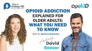 Opioid Use Disorder | Impact on Families – Aging Parents to Grandkids | OpiAID