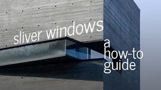 Sliver Windows: A How-to Guide