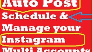 Instaghost - Auto Post Schedule & Manage your Instagram Multi Accounts