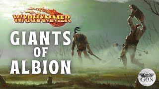 Warhammer Fantasy Lore - Giants of Albion Explained