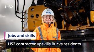 HS2 contractor invests in upskilling Bucks residents