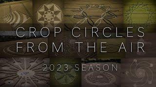 Crop Circles 2023 Season Compilation | Crop Circles From The Air