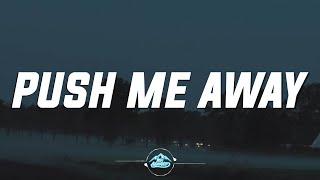 Lucas Larvenz, Marz Madnazz - Push Me Away (Lyrics)