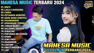 SEKTI - LAILA CANGGUNG - GARA GARA SEBOTOL - MAHESA MUSIC TERBARU 2024