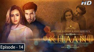 Khaani - Episode 14 - Feroze Khan - Sana Javed - [HD] - Har Pal Geo