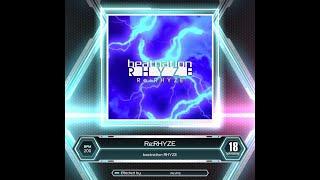 [SDVX] Re:RHYZE (MXM 18)