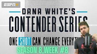 Dana White's Contender Series Breakdown & Predictions | Season 8, Week 8