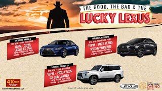 The Good, The Bad & Lucky Lexus Giveaway | Kickapoo Lucky Eagle Casino | March 2025