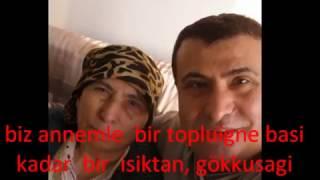 Benim ANNEM birtanem   Besi ARIKAN.wmv