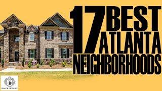 Top 17 Best Atlanta Neighborhoods | #BlackExcellist