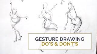 GESTURE DRAWING DO's and DON'Ts; Stop doing this and focus on the right things instead