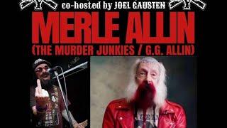 The NYHC Chronicles LIVE! Ep. #361 Merle Allin (The Murder Junkies / G.G. Allin)