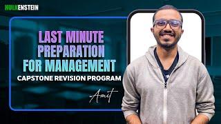 Last Minute Preparation for Management || Capstone Revision Program || Amit,DU