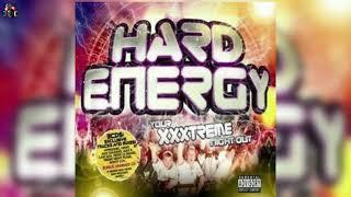 Hard Energy - Your XXXtreme Night Out CD 1