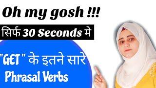 '' Get'' Phrasal Verbs English Speaking Practice || Learn with shalima #Shorts
