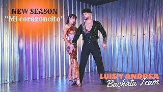 LUIS Y ANDREA BACHATA TEAM New season - "Mi corazoncito"