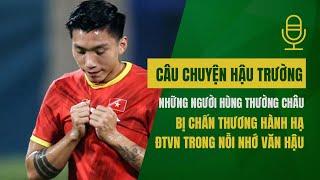 Câu chuyện hậu trường | Văn Hậu, Đình Trọng “của hiếm” bóng đá VN ám ảnh với chấn thương dai dẳng