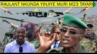 LE 28 BREAKING NEWS: INKURU YINDIMBURA RAULANT NKUNDA MIHIGO YAKIRIWE MURI M23 ??INTARE ZIGEZE PINGA