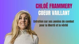 Chloé Frammery, coeur vaillant: entretien sans filtre sur ses années de combat