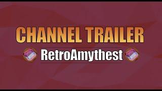 CHANNEL TRAILER | RetroAmythest