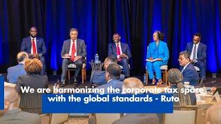 We are harmonizing the corporate tax space with the global standards - Ruto