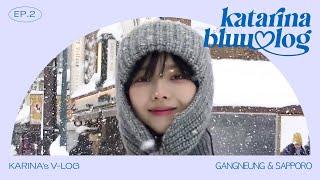 인간 눈사람이 되어가는 중 ️ | KARINA in Gangneung & Sapporo | katarinabluu-log