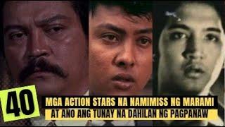 40 Mga Pinoy Action Stars na Pumanaw na at ano ang naging Dahilan