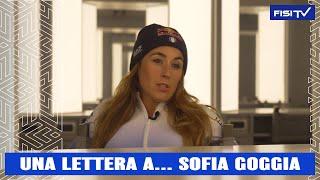 Una lettera a… Sofia Goggia | FISI TV