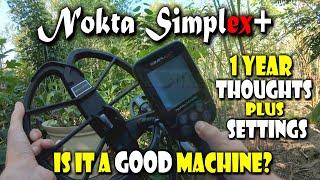 Nokta Makro Simplex Metal Detector - My Thoughts and Opinions After 1 Year of Use: Metal Detecting