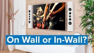 Are On Wall Or In Wall Speakers Better For Home Theater?