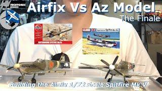 Airfix Vs Az Models Part 3 Buid and Review Airfix 1/72 Scale Spitfire Mk.V