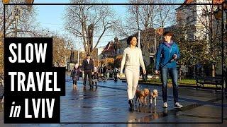 Our Slow Travel Lifestyle in Lviv, Ukraine