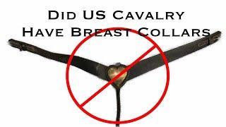 Did the Cavalry use Breast Collars?